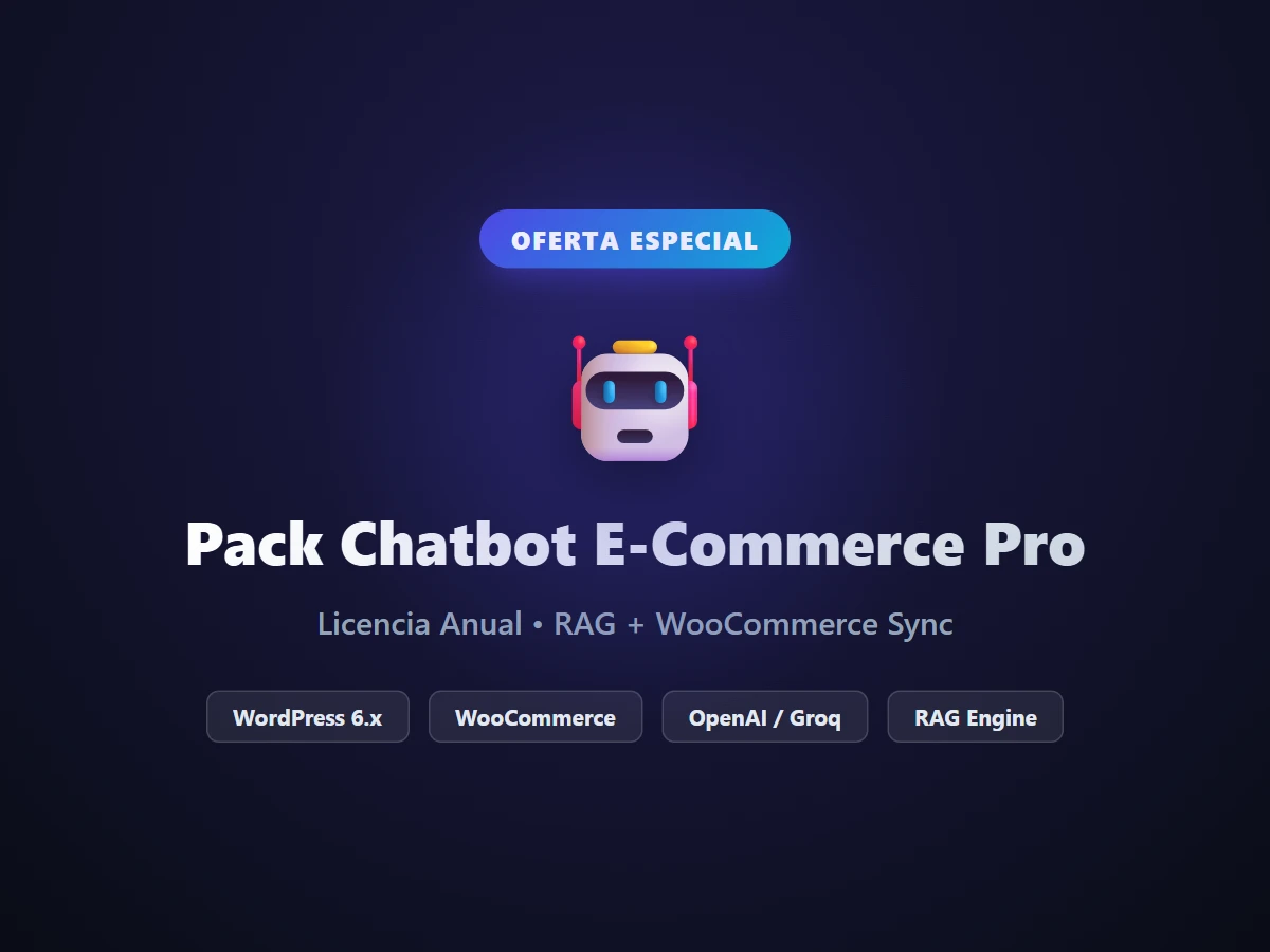 Pack Chatbot E-Commerce Pro – Licencia Anual